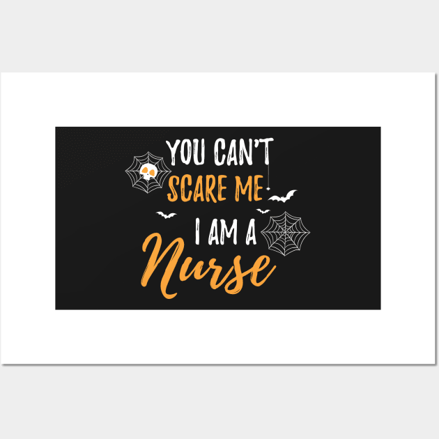 Halloween Unicorn You Can't Scare Me I Am a Nurse / Funny Nurse Fall Autumn Saying Wall Art by WassilArt